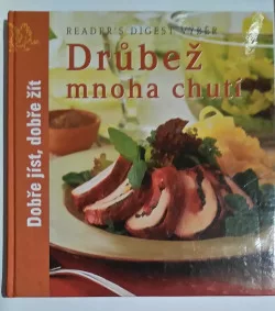 Drůbež mnoha chutí