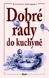 Dobré rady do kuchyně