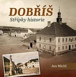 Dobříš. Střípky historie