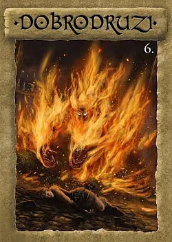 Dobrodruzi 6.