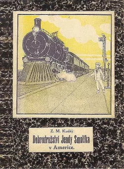 Dobrodružství Jendy Smolíka v Americe
