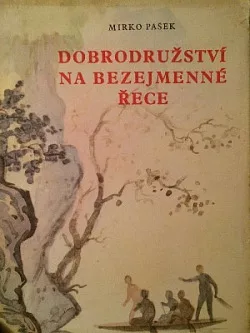 Dobrodružství na bezejmenné řece