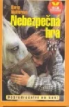 Nebezpečná hra