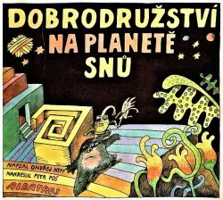 Dobrodružství na planetě snů
