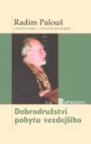 Dobrodružství pobytu vezdejšího
