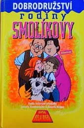 Dobrodružství rodiny Smolíkovy