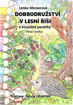 Dobrodružství v lesní říši a kouzelné pastelky