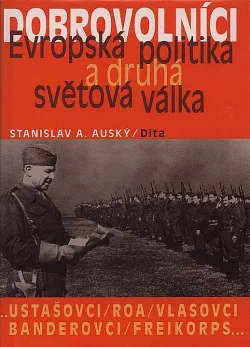 Dobrovolníci: evropská politika a druhá světová válka