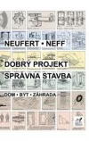 Dobrý projekt, správná stavba