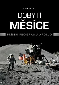 Dobytí Měsíce: Příběh programu Apollo