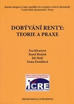 Dobývání renty: Teorie a praxe