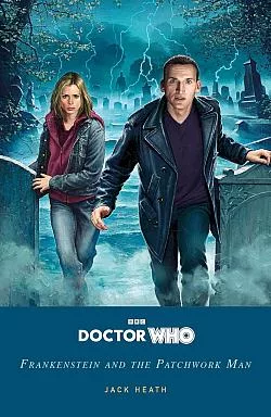 Doctor Who: Frankenstein and the Patchwork Man