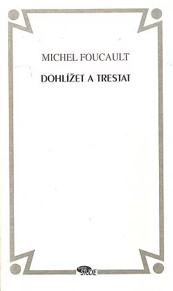 Dohlížet a trestat