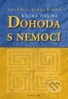 Dohoda s nemocí (kniha druhá)