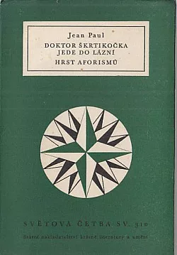 Doktor Škrtikočka jede do lázní / Hrst aforismů