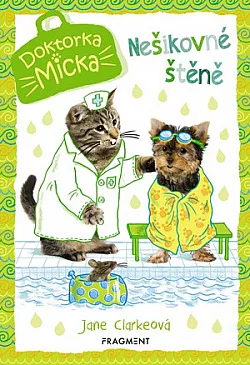 Doktorka Micka - Nešikovné štěně
