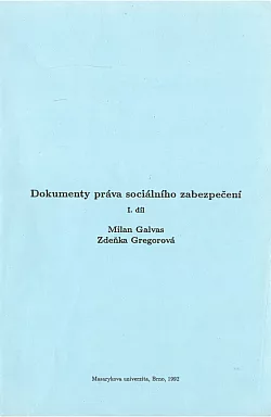 Dokumenty práva sociálního zabezpečení. I. díl