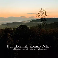 Dolní Lomná v historii a současnosti