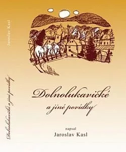 Dolnolukavické a jiné povídky