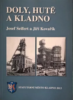 Doly, hutě a Kladno