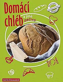 Domácí chléb a jiné pečivo