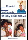 Domácí encyklopedie Heleny Růžičkové