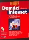 Domácí Internet - 150 programů pro maximální využití a zabezpečení