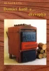 Domácí kutil a... dřevoplyn
