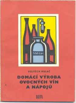 Domácí výroba ovocných vín a nápojů