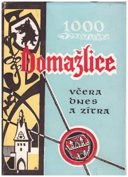 Domažlice včera, dnes a zítra