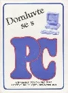 Domluvte se s PC