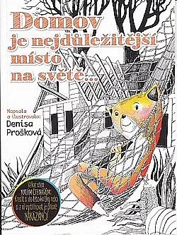 Domov je nejdůležitější místo na světě