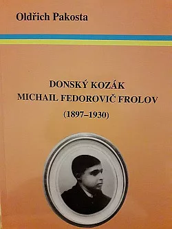 Donský kozák Michail Fedorovič Frolov (1897-1930)