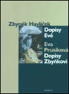 Dopisy Evě / Dopisy Zbyňkovi