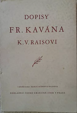 Dopisy Fr. Kavána K. V. Raisovi