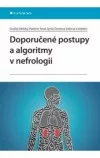 Doporučené postupy a algoritmy v nefrologii