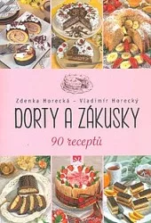 Dorty a zákusky - 90 receptů