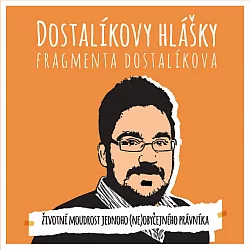 Dostalíkovy hlášky: fragmenta Dostalíkova