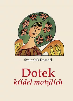 Dotek křídel motýlích