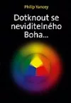Dotknout se neviditelného Boha
