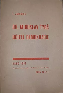 Dr. Miroslav Tyrš - učitel demokracie