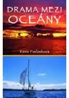 Drama mezi oceány