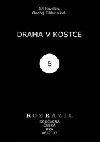 Drama v kostce