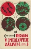 Drama v Perlovém zálivu