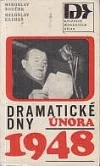 Dramatické dny února 1948