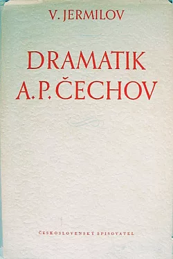 Dramatik A. P. Čechov