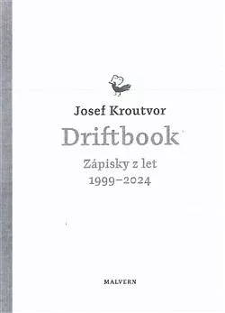Driftbook: Zápisky z let 1999–2024