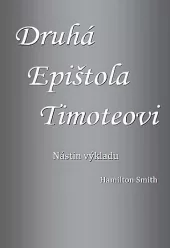 Druhá epištola Timoteovi – nástin výkladu