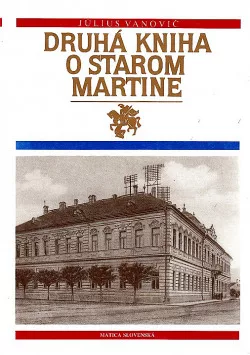 Druhá kniha o starom Martine