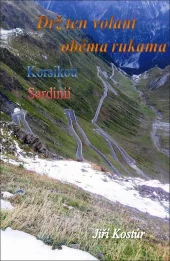 Drž ten volant oběma rukama: Korsikou, Sardinií